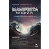 Area51 Publishing Manifesta ciò che vuoi: La Legge di Attrazione presa sul serio
