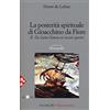 JACA BOOK Opera omnia. La posterità spirituale di Gioacchino da Fiore. Da Saint-Simon ai nostri giorni. Monografie (Vol. 28)