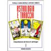 MEDIANITÀ E MAGIA Astrologia e tarocchi. Interpretazione dei tarocchi astrologici