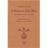 Arché Il romanzo della rosa. Ediz. integrale
