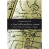 Pendragon Le Basi della medicina cinese. Fondamenti filosofici, fisiologia, eziologia