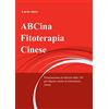 ilmiolibro self publishing ABCina - Fitoterapia cinese