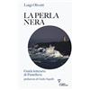 Guerini E Associati La perla nera. Guida letteraria di Pantelleria