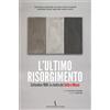 LE OPINIONI L'ultimo Risorgimento. Settembre 1866: la rivolta del sette e mezzo
