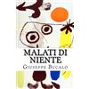 CreateSpace Independent Publishing Platf Malati di Niente: Manuale minimo di sopravvivenza psichiatrica
