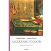 Chorabooks Ascoltare i colori: Dialoghi fra musica e pittura