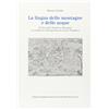 CANOVA La lingua delle montagne e delle acque. Il libro delle sepolture (Zangshu) e la tradizione della geomanzia cinese (Fengshui)