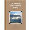 Lulu.com Gli attributi del carattere di Dio