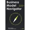 Guerini Next Business model navigator. 55 modelli che rivoluzioneranno il vostro business