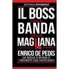 Licenza - Newton Compton editori Il boss della banda della Magliana