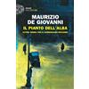 Einaudi Il pianto dell'alba. Ultima ombra per il commissario Ricciardi