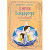 Gelsorosso Il metodo Balyayoga. Yoga per bambini
