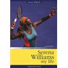 Edizioni Mare Verticale Serena Williams. My life