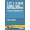 FrancoAngeli Il test di Rorschach in ambito clinico e giuridico-peritale. Guida pratica all'interpretazione e nuove prospettive di ricerca