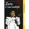 Aereostella Zero e i suoi multipli. Renato Zero in 100 pagine