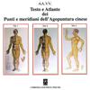 Psiche Testo e atlante dei punti e meridiani dell'agopuntura cinese