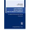 Giappichelli Casi e materiali per un corso di diritto privato comparato. Le tradizioni di common law e civil law