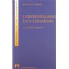 Armando Editore L'esistenzialismo è un umanismo