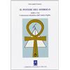 Psiche Il potere del simbolo. Ankh e Uas. Conoscenza iniziatica dell'antico Egitto