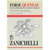 Zanichelli Forse Queneau. Enciclopedia delle scienze anomale