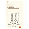 Tipheret Tehillim. L'uso rituale dei Salmi