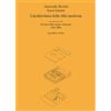 Quodlibet L'architettura della villa moderna. Gli anni delle utopie realizzate 1941-1980 (Vol. 2)