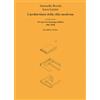 Quodlibet L'architettura della villa moderna. Gli anni dei linguaggi diffusi 1981-1918 (Vol. 3)