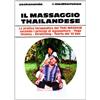 Edizioni Mediterranee Il massaggio thailandese