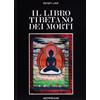 Edizioni Mediterranee Il libro tibetano dei morti
