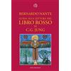 BOLLATI BORINGHIERI Guida alla lettura del «Libro rosso» di C. G. Jung