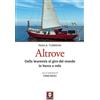 LiNDAU Altrove. Dalla leucemia al giro del mondo in barca a vela