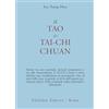 ASTROLABIO UBALDINI Il tao del Tai-chi chuan. La via del ringiovanimento
