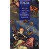 Passigli Venezia, dove trovare... Bellini, Carpaccio, Tiziano, Tintoretto, Veronese