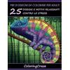 CREATESPACE Mix di disegni da colorare per adulti: 25 Disegni e Motivi Rilassanti contro lo Stress, Serie di Libri da Colorare per Adulti da ColoringCraze: Volume 7