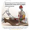 CREATESPACE Stretching on the Pilates Reformer: Essential Cues and Images (Italian)