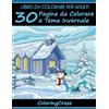 CreateSpace Independent Publishing Platf Libro da Colorare per Adulti: 30 Pagine da Colorare a Tema Invernale: Volume 4