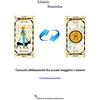 CREATESPACE Tarocchi abbinamenti fra arcani maggiori e minori: Cartomanzia pratica