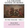 CreateSpace Independent Publishing Platf La Grande Guida di Roma