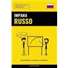CREATESPACE Impara il Russo - Velocemente / Facilmente / Efficiente: 2000 Vocaboli Chiave