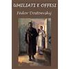 CREATESPACE Umiliati e offesi