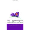 Andrea Taddei Le 5 Leggi Biologiche e la Nuova Medicina del Dr. Hamer