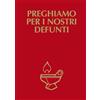 EMP Preghiamo per i nostri defunti