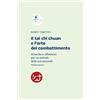 CREATESPACE Il tai chi chuan e l'arte del combattimento: Ricerche e riflessioni per un metodo delle arti marziali: Volume 1