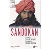 BUR Biblioteca Univ. Rizzoli Sandokan. Con 2 DVD