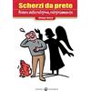 RIDERE FA BUON SANGUE Scherzi da prete: Ridere della religione, religiosamente