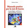 Alpes Italia Manuale pratico per la tesi di laurea per psicologia, medicina e nelle discipline sanitarie