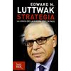 RIZZOLI NARRATIVA Strategia. La logica della guerra e della pace