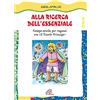 Paoline Editoriale Libri Alla ricerca dell'essenziale. Campo scuola per ragazzi con Il piccolo principe