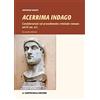 Giappichelli Acerrima indago. Considerazioni sul procedimento criminale romano nel IV sec. d.C.