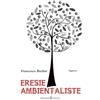 Gilgamesh Edizioni Eresie ambientaliste: Quello che non ti hanno mai raccontato sull'ambientalismo, il vegetarianesimo, il veganesimo, l'animalismo, sull'agricoltura biologica, sugli OGM, sulla decrescita e molto altro
